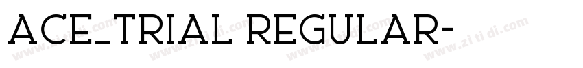 Ace_Trial Regular字体转换